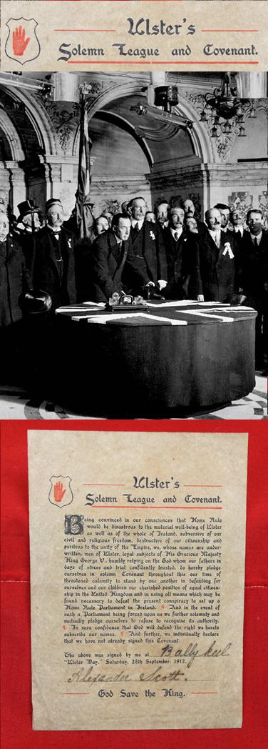 The 1912 Ulster Covenant (fully titled the Ulster Solemn League and Covenant)