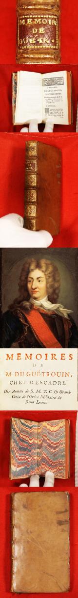 Original Publication Of the Memoires of a Famous I7th-18th Century French Pirate, Admiral Duguay-Trouin, René (1673-1736) Pirates Memoires de Monsieur Du Guay-Trouin, Lieutenant General Des Armées Navales Published by Amsterdam, Pierre Mortier, 1732.