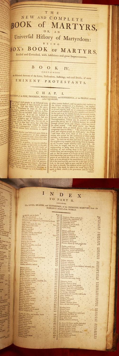 Foxe’s Book of Martyrs, By John Foxe, Originally Published in 1563, Under the Title Actes and Monuments, This New and Complete Book Of Martyrs, or, An Universal History of Martydom. Circa 1750