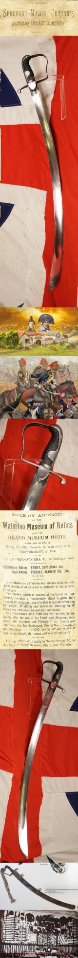A Waterloo Battle Site Recovered British 1796 Light Dragoon & Hussars Troopers' Sabre Formerly In the Sgt Major Cotton Museum Collection at Waterloo. Acquired From Auction Of The Exhibits Due To The The Museum Closure in 1909